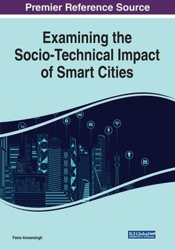portada Examining the Socio-Technical Impact of Smart Cities (en Inglés)