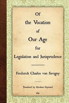 portada of the vocation of our age for legislation and jurisprudence (en Inglés)