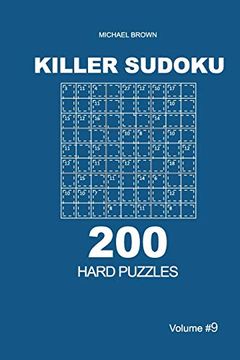 portada Killer Sudoku - 200 Hard Puzzles 9x9 (Volume 9) (en Inglés)