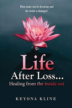 portada Life After Loss. Healing From the Inside out (en Inglés)
