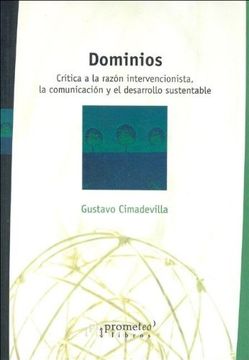 portada Dominios (Critica a la Razon Intervencionista, la Comunicacion y el Desarrollo Sustentable)