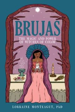 portada Brujas: The Magic and Power of Witches of Color (en Inglés)