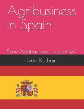 portada Agribusiness in Spain (en Inglés)