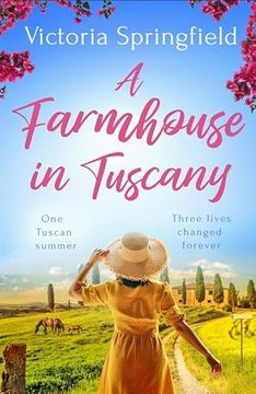 portada A Farmhouse in Tuscany