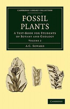 portada Fossil Plants 4 Volume Set: Fossil Plants: Volume 2 Paperback (Cambridge Library Collection - Earth Science) (en Inglés)
