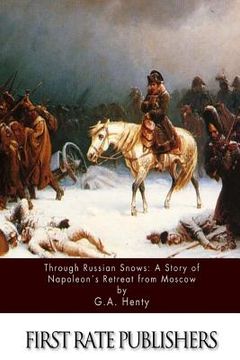 portada Through Russian Snows: A Story of Napoleon's Retreat from Moscow