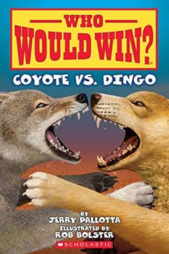 portada Who Would Win? Coyote vs. Dingo 