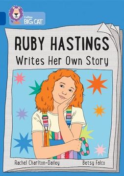 portada Ruby Hastings Writes Her Own Story: Band 16/Sapphire (en Inglés)