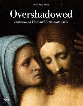 portada Overshadowed: Leonardo Da Vinci and Bernardino Luini (in English)
