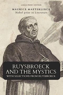 portada Ruysbroeck and the Mystics: With Selections From Ruysbroeck (en Inglés)