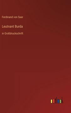 portada Leutnant Burda: in Großdruckschrift 