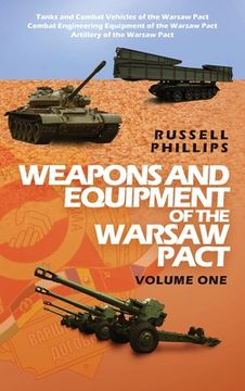 portada Weapons and Equipment of the Warsaw Pact, Volume One (en Inglés)