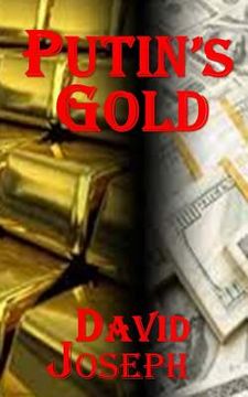 portada Putin's Gold (Korea Trilogy Book Three) (in English)