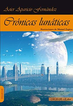 portada Crónicas Lunáticas [Próxima Aparición] (in Spanish)