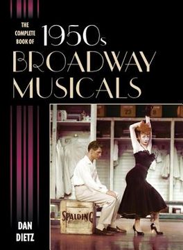 portada The Complete Book of 1950s Broadway Musicals (en Inglés)