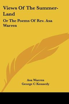 portada views of the summer-land: or the poems of rev. asa warren (in English)