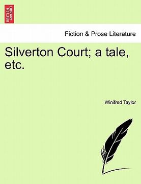 portada silverton court; a tale, etc. (en Inglés)