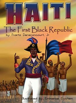 portada Haiti: The First Black Republic (en Inglés)