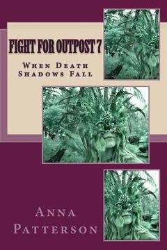 portada Fight for Outpost 7 (en Inglés)