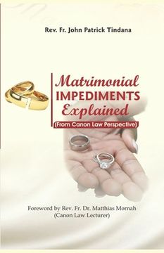 portada Matrimonial Impediments Explained: From Canon Law Perspective (en Inglés)