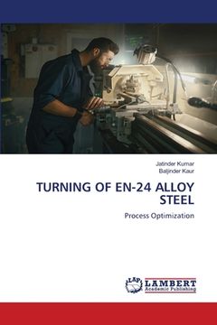 portada Turning of En-24 Alloy Steel (en Inglés)