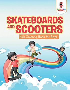 portada Skateboards and Scooters: Kids Coloring Book for Boys (in English)