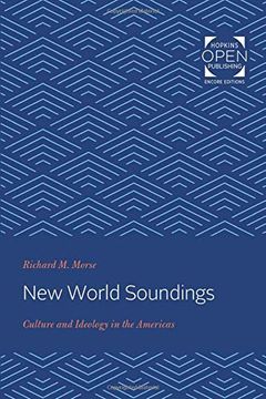 portada New World Soundings: Culture and Ideology in the Americas (Johns Hopkins Studies in Atlantic History and Culture) (in English)