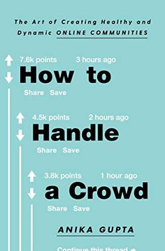 portada How to Handle a Crowd: The art of Creating Healthy and Dynamic Online Communities (en Inglés)