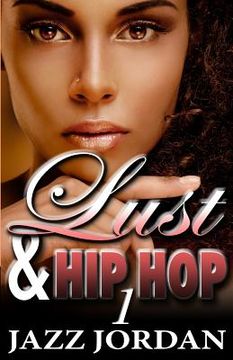 portada Lust & Hip Hop (The Ms. Mogul Series) (en Inglés)