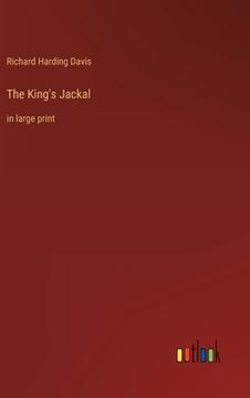 portada The King's Jackal: in large print (en Inglés)