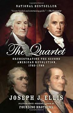 portada The Quartet: Orchestrating the Second American Revolution, 1783-1789 (en Inglés)