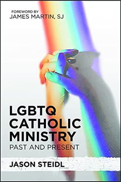 portada Lgbtq Catholic Ministry: Past and Present 