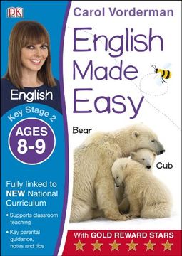 portada English Made Easy Ages 8-9 Key Stage 2ages 8-9, Key Stage 2 (Carol Vorderman's English Made Easy)
