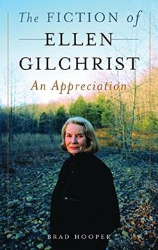 portada The Fiction of Ellen Gilchrist: An Appreciation (en Inglés)