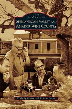 portada Shenandoah Valley and Amador Wine Country (en Inglés)