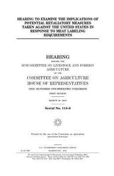 portada Hearing to examine the implications of potential retaliatory measures taken against the United States in response to meat labeling requirements
