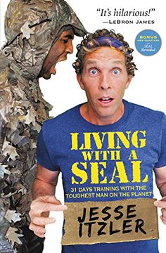 portada Living With a Seal: 31 Days Training With the Toughest man on the Planet (en Inglés)