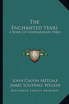 portada the enchanted years: a book of contemporary verse (en Inglés)