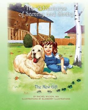 portada The Adventures of Sammy and Simby: The New Gift (en Inglés)
