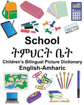 portada English-Amharic School Children's Bilingual Picture Dictionary (en Inglés)