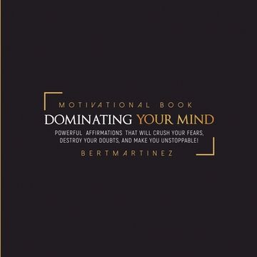 portada Dominating your Mind Motivational Book: QuoteBook (en Inglés)