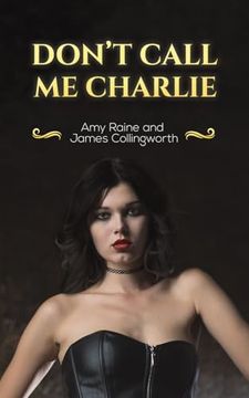 portada Don't Call me Charlie (in English)