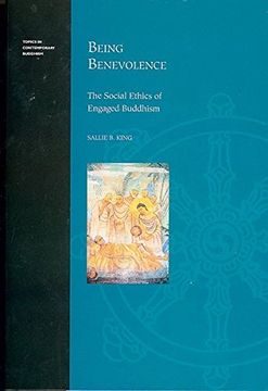 portada Being Benevolence: The Social Ethics of Engaged Buddhism (Topics in Contemporary Buddhism) 