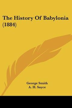 portada the history of babylonia (1884) (in English)