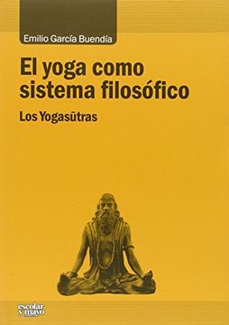 portada El Yoga Como Sistema Filosófico. Los Yogasutras (Análisis y crítica)