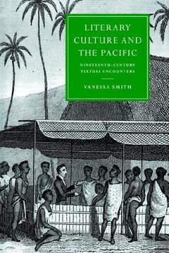 portada Literary Culture and the Pacific: Nineteenth-Century Textual Encounters (Cambridge Studies in Nineteenth-Century Literature and Culture) (en Inglés)