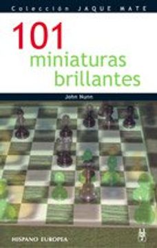 portada 101 Miniaturas Brillantes (Jaque Mate) (in Spanish)