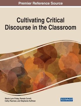 portada Cultivating Critical Discourse in the Classroom (en Inglés)