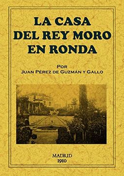 la casa del rey moro en ronda