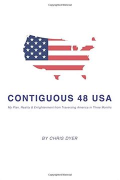 portada Contiguous 48 USA: My Plan, Reality & Enlightenment from Traversing America in Three Months